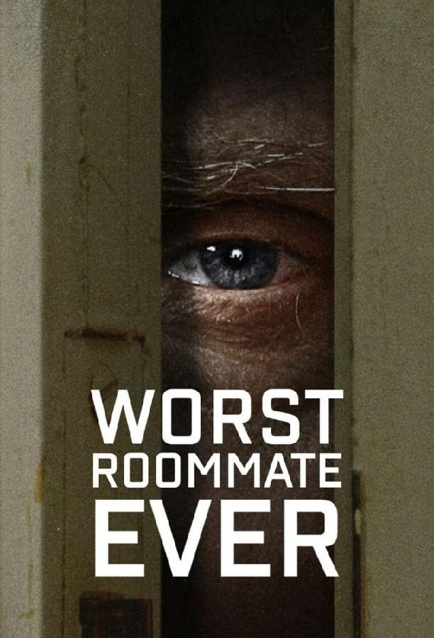[史上最糟糕的室友 Worst Roommate Ever 第二季][全04集][英语中字]4K|1080P高清百度网盘